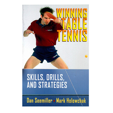 Winning Table Tennis by Danny Seemiller